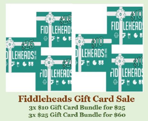   Fiddleheads Gift Card Sale